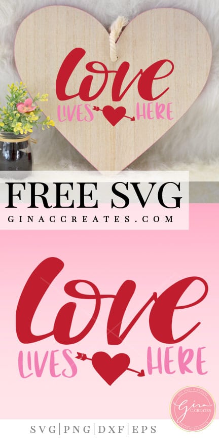 love lives here free svg cut file, valentine's day cricut crafts