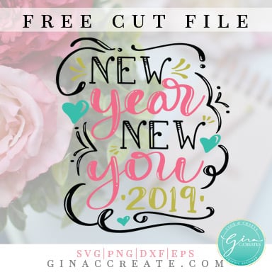 new year new you free svg cut file. cricut projects