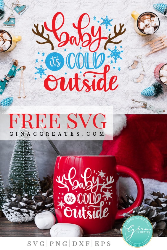 baby it's cold outside free SVG cut file