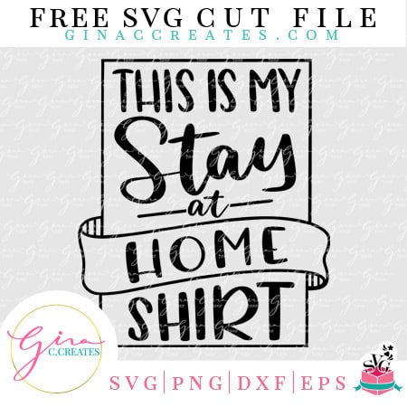 this is my stay at home shirt free svg cut file