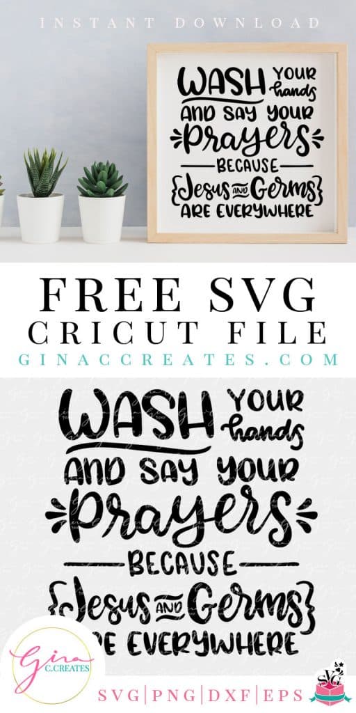 wash your hands and say your prayers because jesus and germs are everywhere free svg