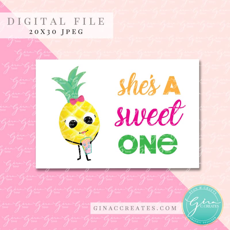 she's a sweet one banner 20x30 poster
