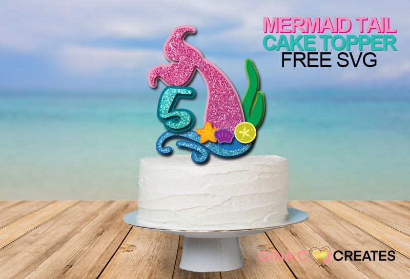 mermaid tail birthday topper free svg