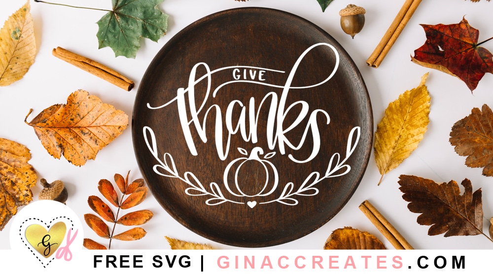 Give Thanks Thanksgiving Free SVG Files