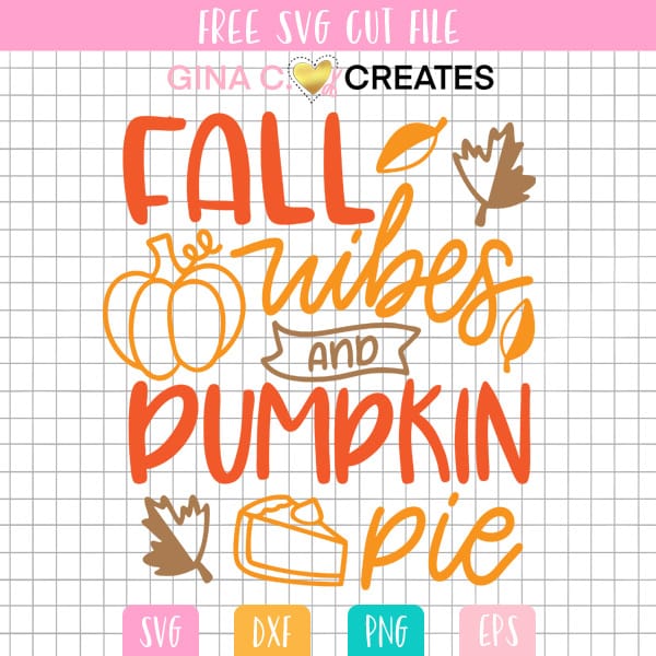 fall vibes svg, free fall pumpkin svg, pumpkin pie