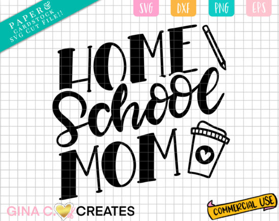 home school mom svg cut file