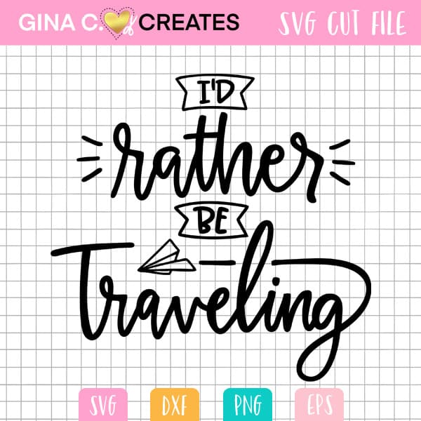 i'd rather be traveling free svg, vacation svg