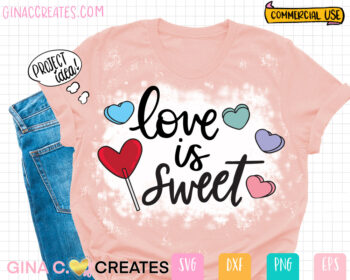 Valentine's Day Candy SVG Love is Sweet SVG