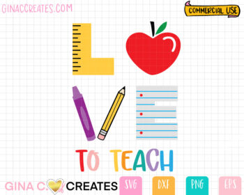 LOVE TO TEACH SVG