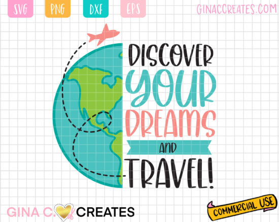 travel svg, vacation svg, discover your dreams and travel svg