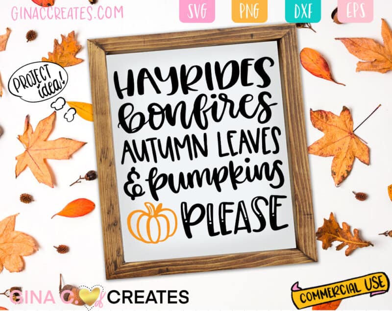 hayrides bonfires autumn leaves and pumpkins please svg