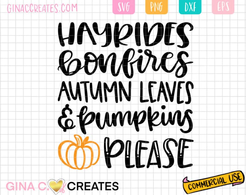 hayrides bonfires autumn leaves and pumpkins please svg