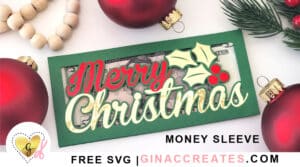 Christmas Money holder, money sleeve svg cricut file