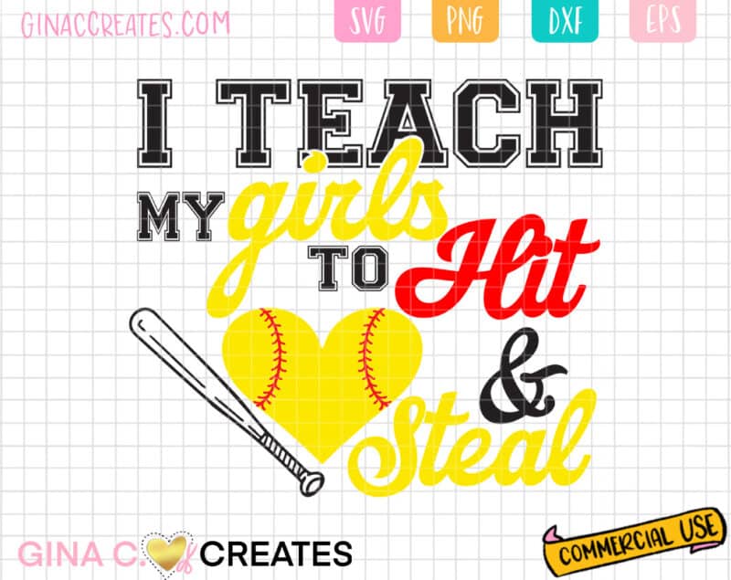 I teach my girls to hit and steal svg cut file