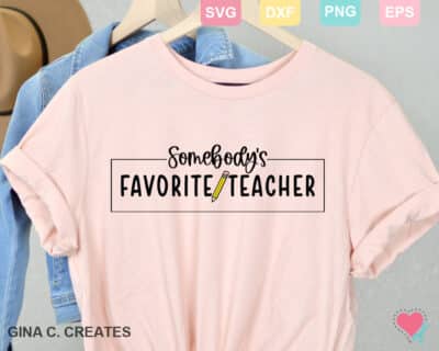 Cricut teacher shirt ideas