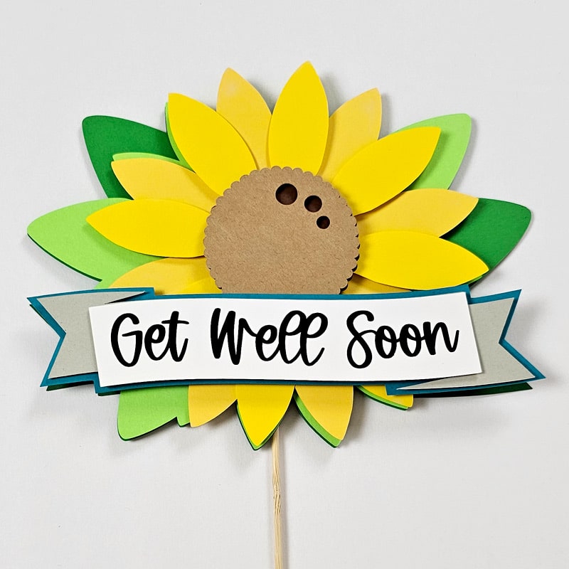 Get Well Soon Sunflower Topper with Free SVG File