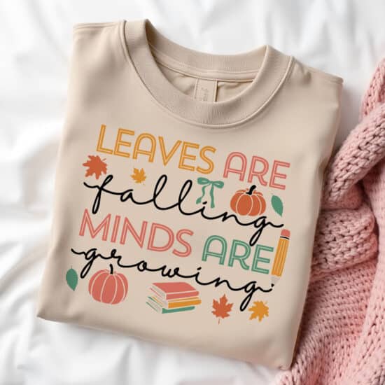 Teachers will love this fall craft project! Grab the free SVG Leaves are Falling, Minds are Growing and create your own DIY shirt or tote bag. Great for back-to-school and autumn crafts! #TeacherShirtSVG #CricutSVG #FallCrafts